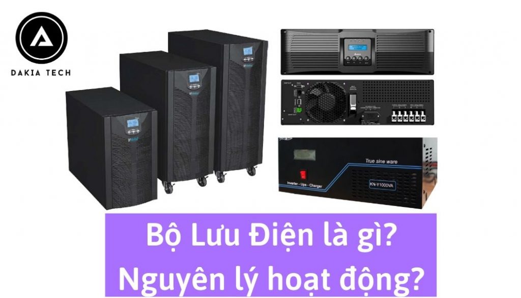 Bộ lưu điện là gì? 3 Loại Bộ lưu điện (UPS) và nguyên lý hoạt động của chúng?