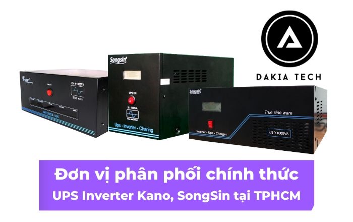 Đơn vị phân phối Bộ Lưu Điện UPS Inverter Kano, SongSin hàng đầu tại TPHCM