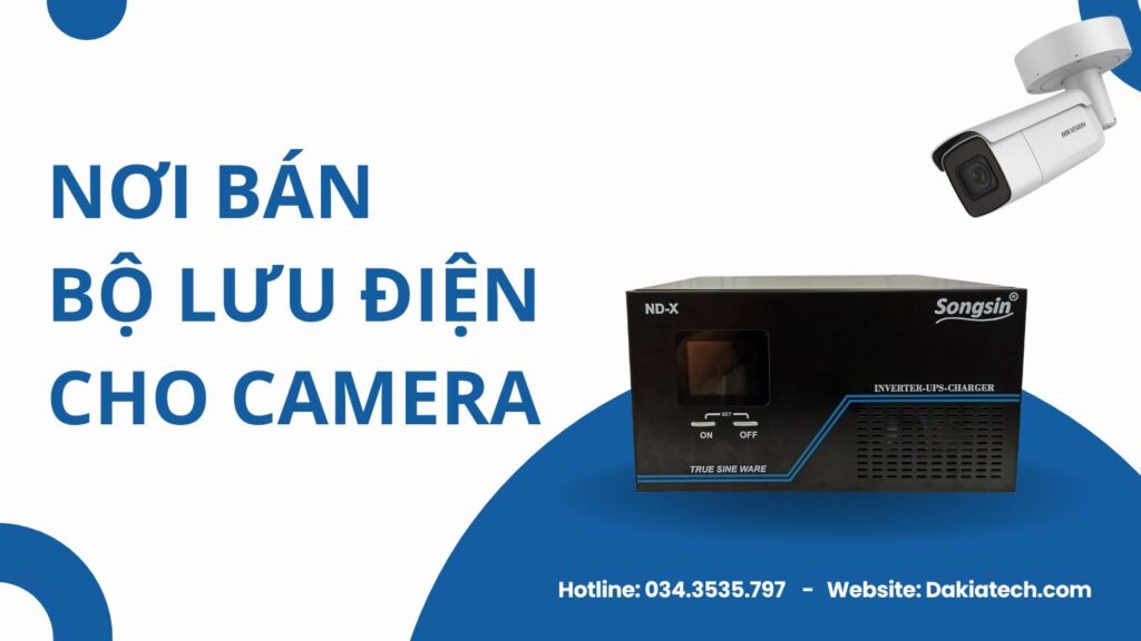 Nơi bán Bộ Lưu Điện cho Camera tại TP.HCM 4 Nơi bán Bộ Lưu Điện cho Camera tại TP.HCM 2