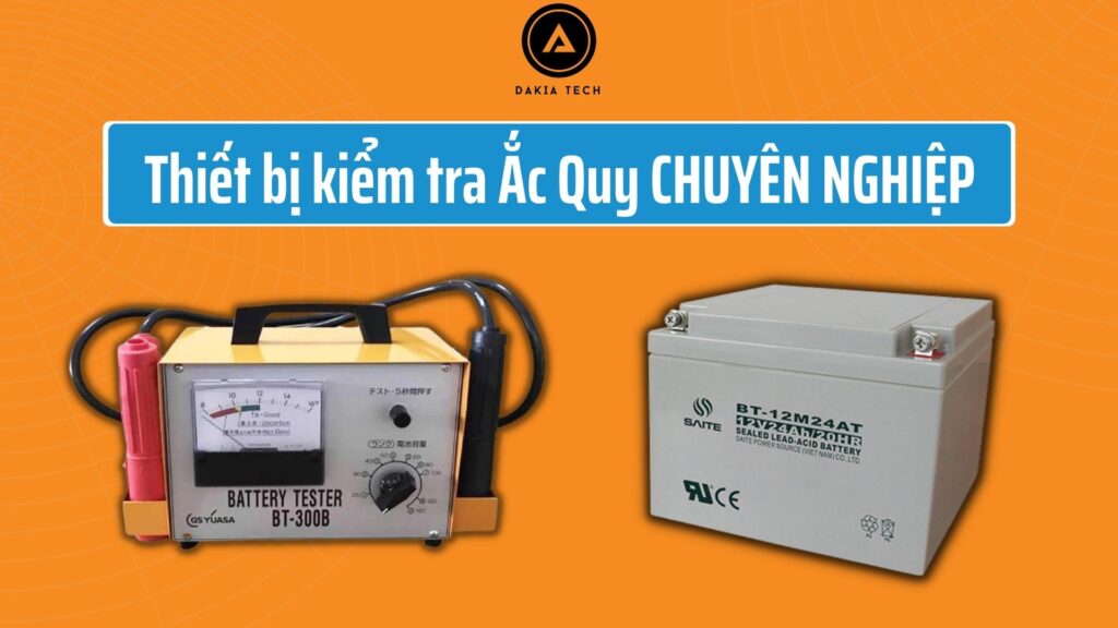 DAKIA Test sản phẩm bằng thiết bị chuyên dụng