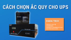 Cách lựa chọn Ắc quy cho UPS