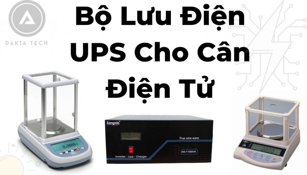 Bộ Lưu Điện UPS Cho Cân Điện Tử Tiệm Vàng