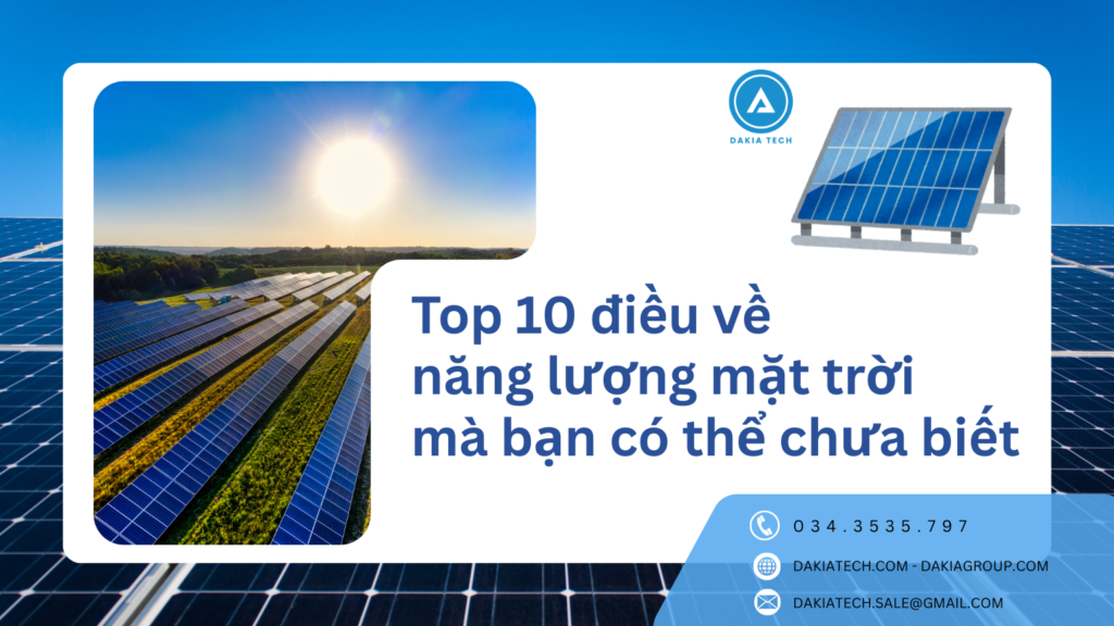 Top 10 điều về năng lượng mặt trời mà bạn có thể chưa biết 1 Năng lượng mặt trời
