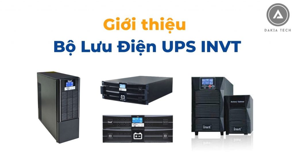 Giới thiệu Bộ Lưu Điện UPS INVT - Công suất từ 1KVA - 1500KVA 2