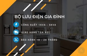 Giải pháp Bộ Lưu Điện UPS cho gia đình giá tốt