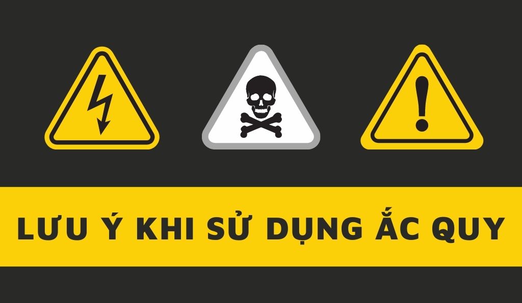 Những lưu ý khi sử dụng ắc quy