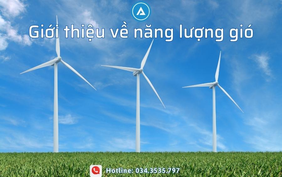 Năng lượng gió - Giải pháp cho tương lai của năng lượng bền vững 1