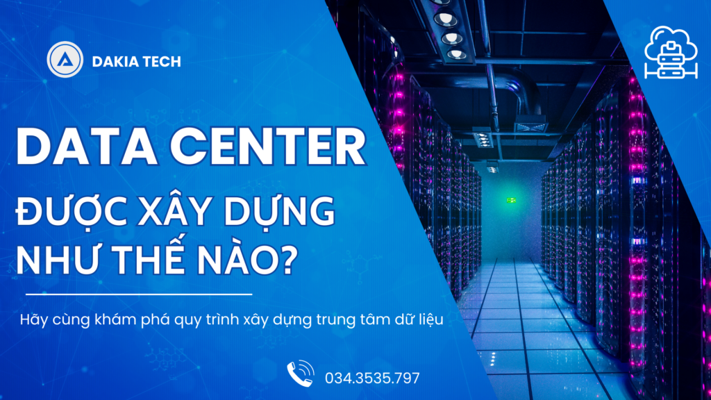 TRUNG TÂM DỮ LIỆU - DATA CENTER