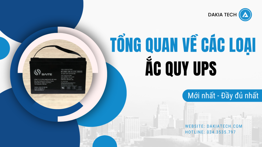 Tổng quan về các loại Ắc quy UPS