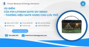 Ưu điểm của Pin Lithium Saite 12V 100Ah - Thương hiệu Saite dùng cho lưu trữ điện