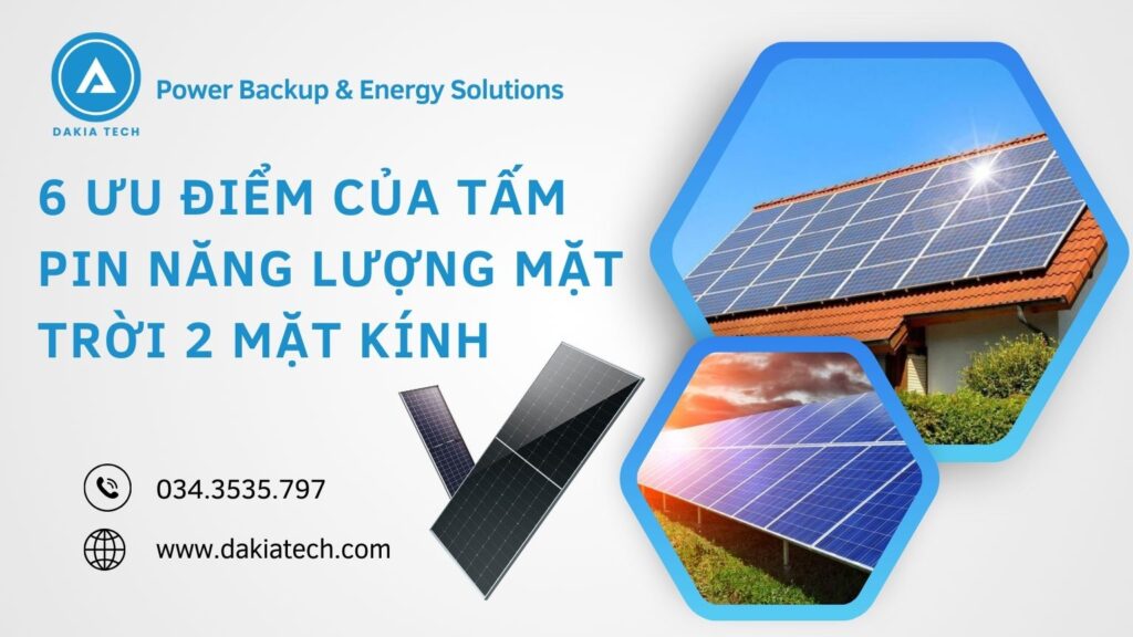 6 ưu điểm của tấm pin năng lượng mặt trời 2 mặt kính 1