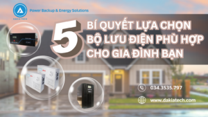 5 bí quyết lựa chọn bộ lưu điện phù hợp cho gia đình bạn