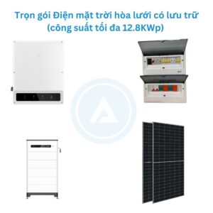 Trọn gói Điện măt trời hòa lưới có lưu trữ (công suất tối đa 12.8KWp)