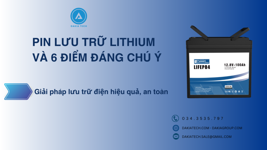 Pin lưu trữ Lithium và 6 điểm đáng chú ý 1 Pin lưu trữ Lithium