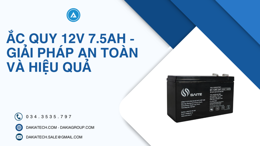 Ắc quy 12V 7.5Ah - Giải pháp an toàn và hiệu quả 1 A