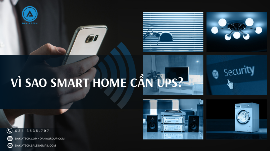 Vì sao Smart Home cần UPS? 1 SMART HOME
