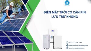 Điện mặt trời có cần pin lưu trữ không