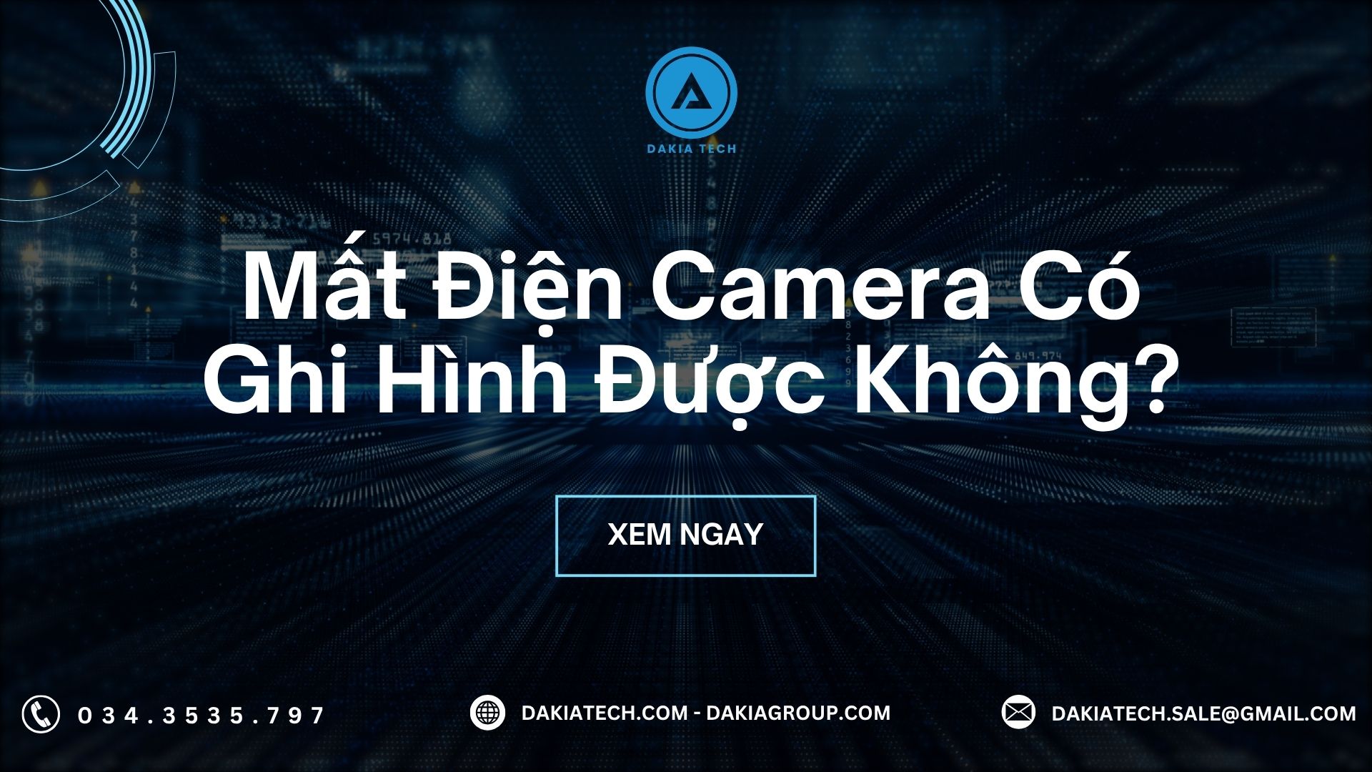 Giải Pháp Nguồn dự phòng cho camera. Mất Điện Camera Có Ghi Hình Được Không? 4 Giải Pháp Nguồn dự phòng cho camera. Mất Điện Camera Có Ghi Hình Được Không?